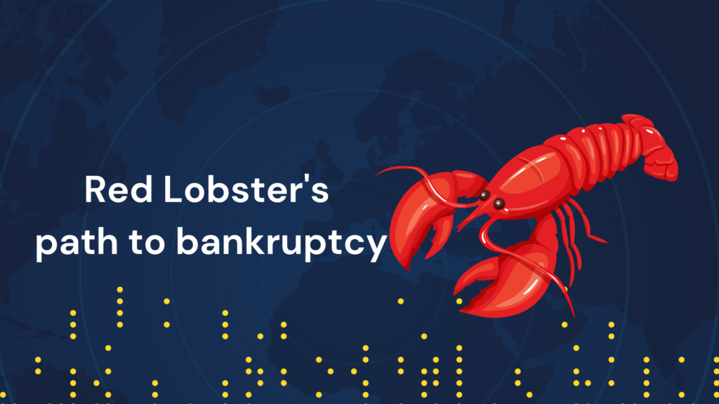 Red Lobster’s path to bankruptcy: How Semantic Visions tracked its downfall